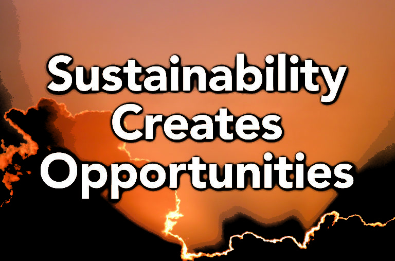 Sustainability create opportunities 